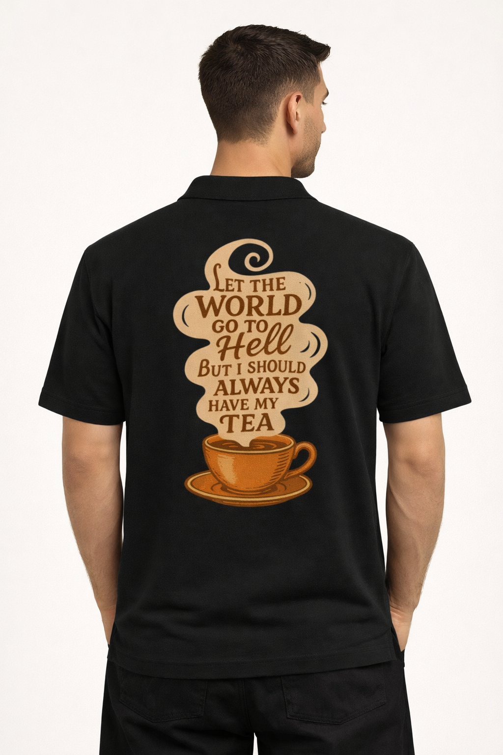 "Always Have My Tea” Vintage Quote Men's Polo T-Shirt | Men's Polo